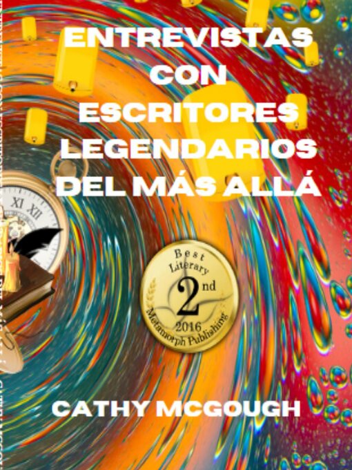 Title details for ENTREVISTAS CON ESCRITORES LEGENDARIOS DEL MÁS ALLÁ SPANISH EDITION by Cathy McGough - Available